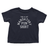 Mandatory Fun Shirt (Toddlers)