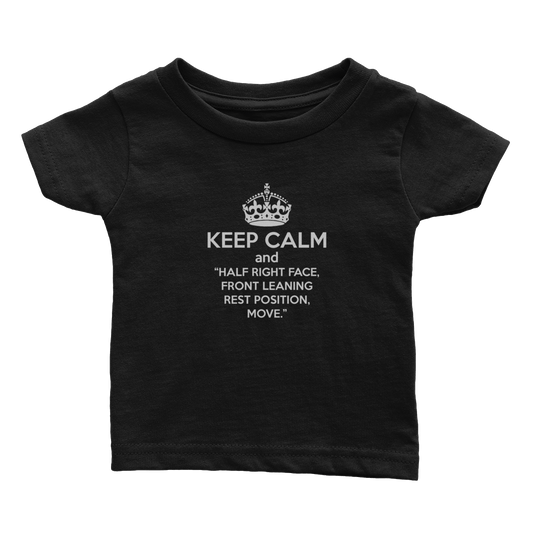 Keep Calm and Half Right Face (Babies)