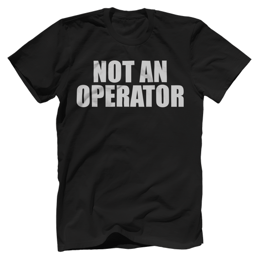 Not an Operator (Kids)