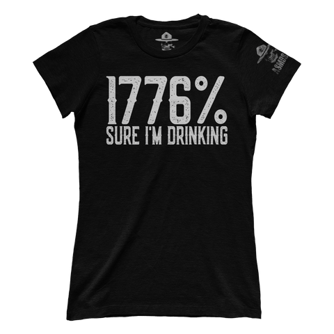 1776% Sure I'm Drinking (Ladies)