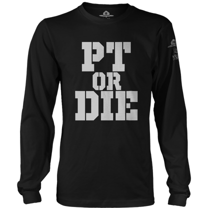 PT Or Die