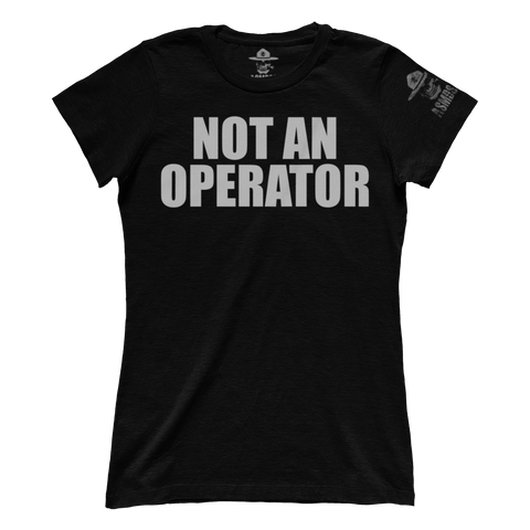 Not an Operator (Ladies)