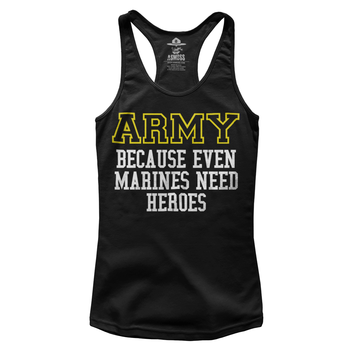 Army - Because Marines Need Heroes (Ladies)