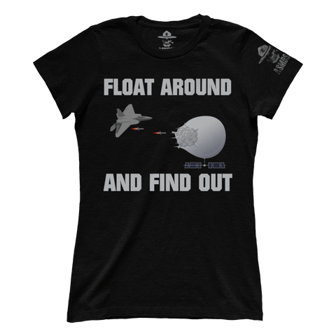 Float Around Find Out (Ladies)