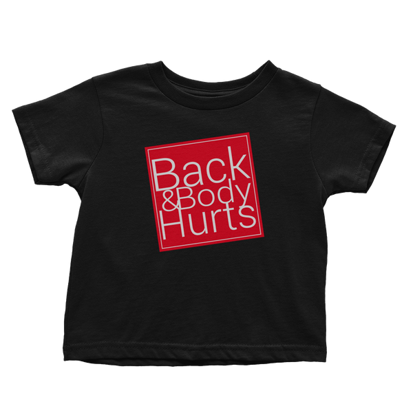 Back & Body Hurts (Toddlers)