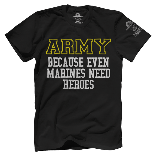 Army - Because Marines Need Heroes