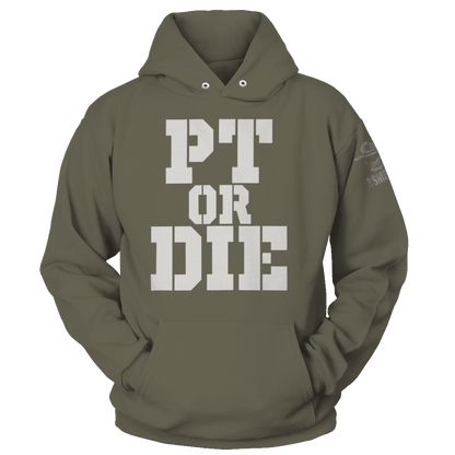 PT Or Die