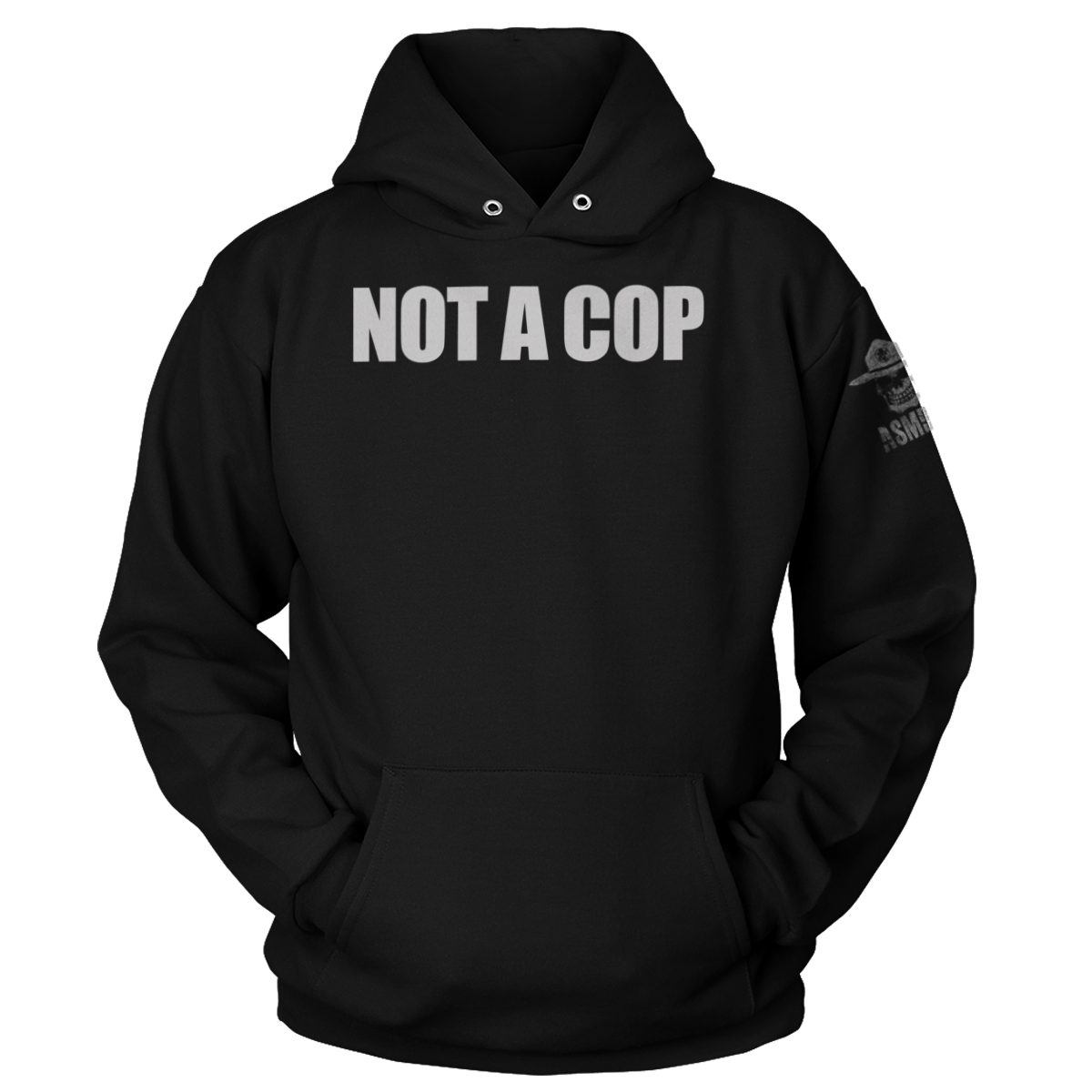 Not A Cop Hoodie