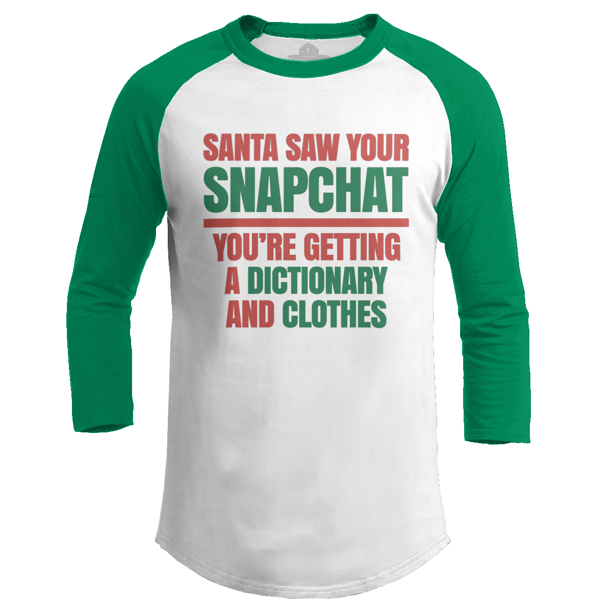 Santa Saw Your Snapchat (Ladies)