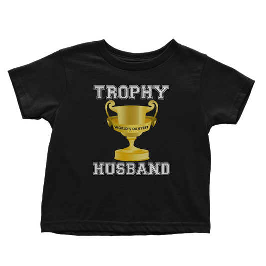 Trophy Husband (Toddlers)