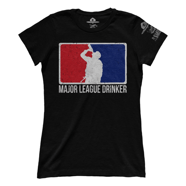 Major League Drinker (Ladies)