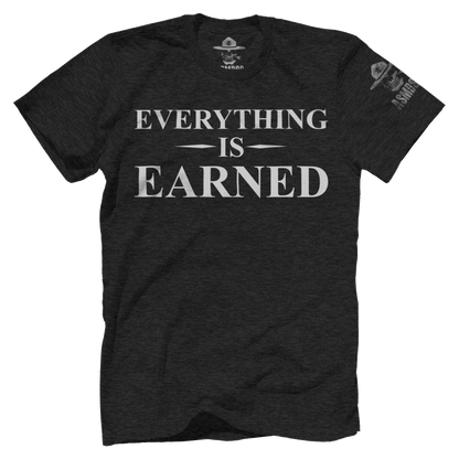 Everything Is Earned