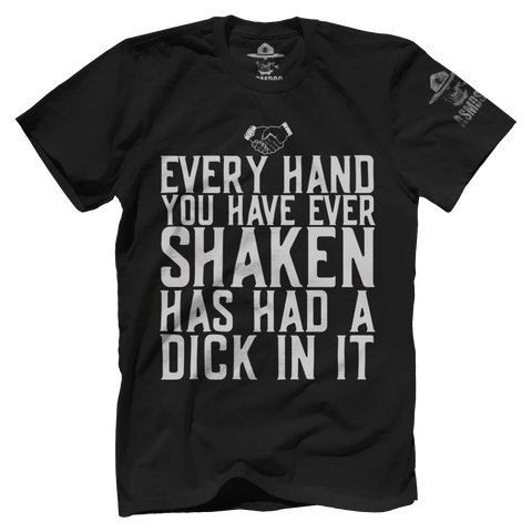 Every Hand You Have Ever Shaken