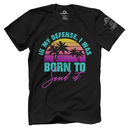 Born To Send It