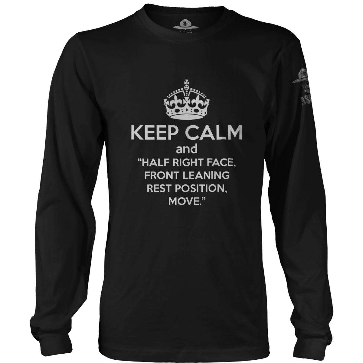 Keep Calm and Half Right Face