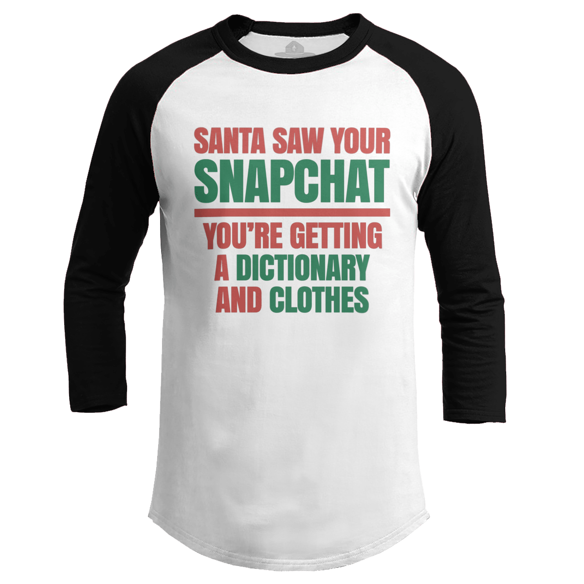 Santa Saw Your Snapchat (Ladies)