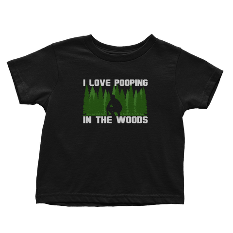 Love Pooping In The Woods (Toddlers)