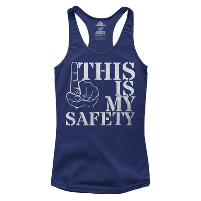 This Is My Safety (Ladies)