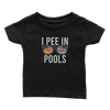 I Pee In Pools (Babies)