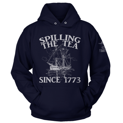 Spilling The Tea Since 1773 (Ladies)