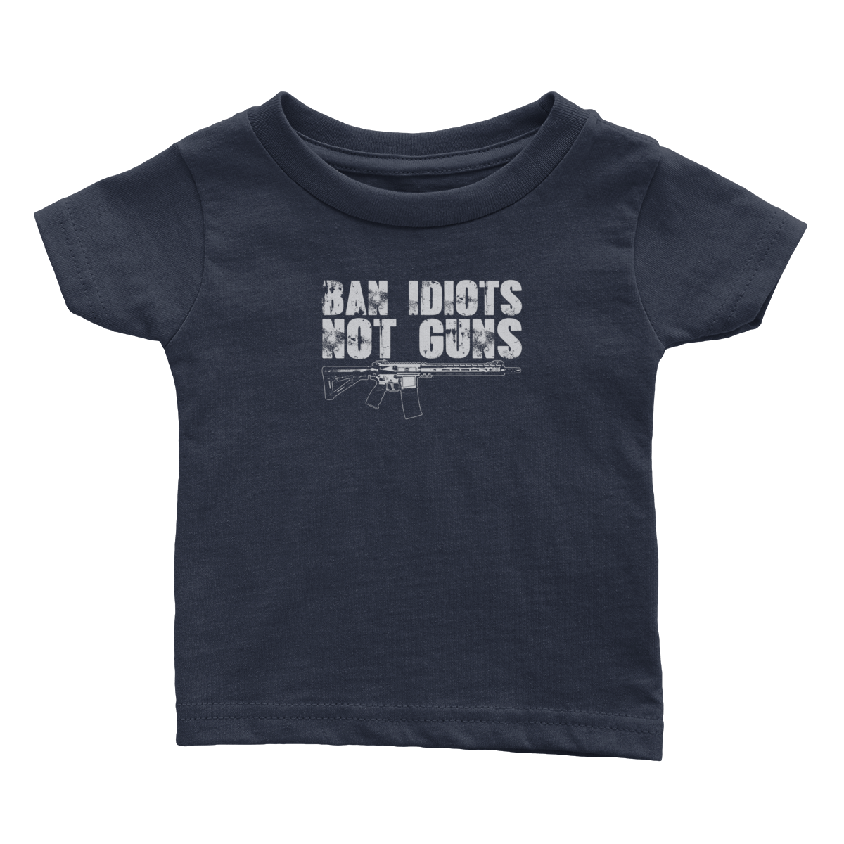 Ban Idiots Not Guns (Babies)