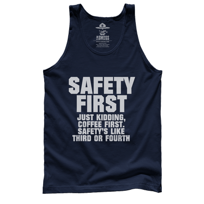 Safety First