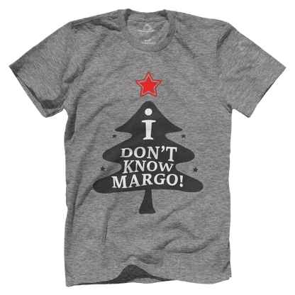 I Don't Know Margo