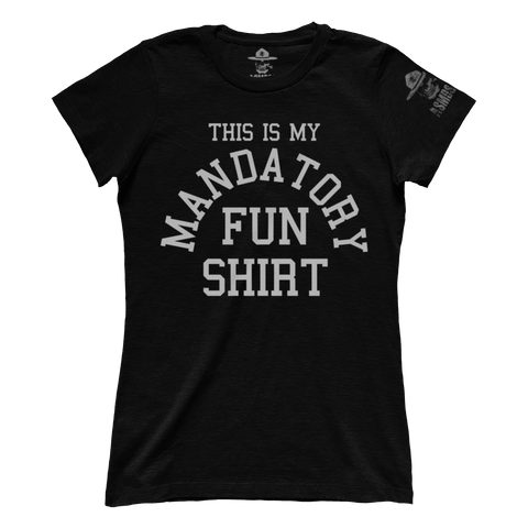 Mandatory Fun Shirt (Ladies)