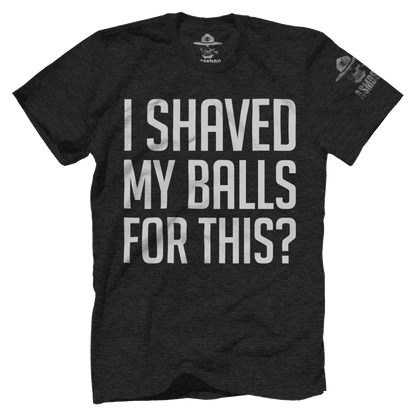 I Shaved My Balls