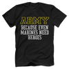 Army - Because Marines Need Heroes (Kids)