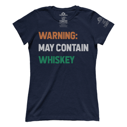 Warning May Contain Whiskey (Ladies)