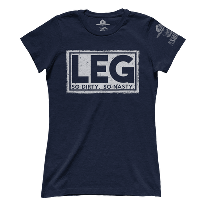 Dirty Nasty Leg (Ladies)