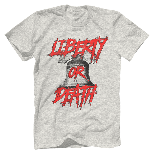 Liberty or Death