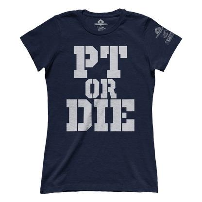 PT Or Die (Ladies)