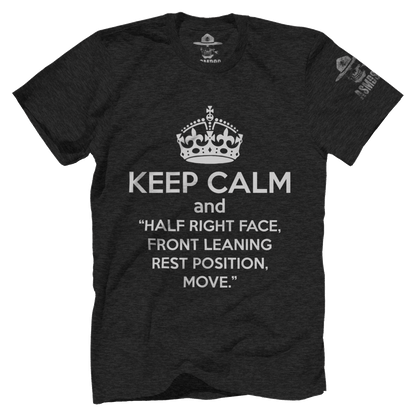 Keep Calm and Half Right Face