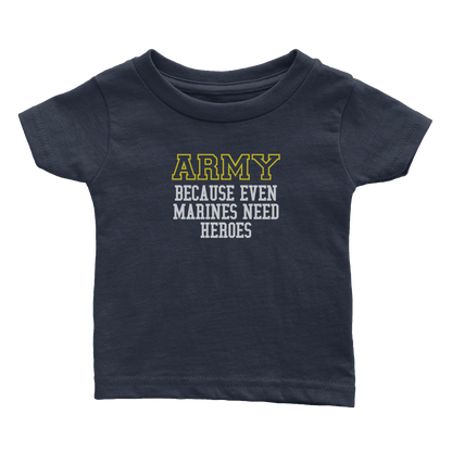 Army - Because Marines Need Heroes (Babies)
