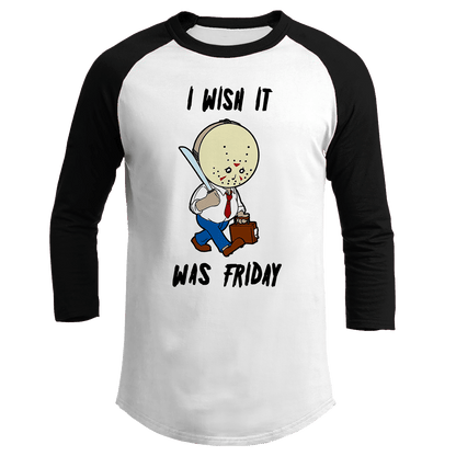 Wish It Was Friday