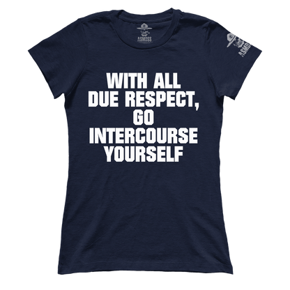 With All Due Respect (Ladies)