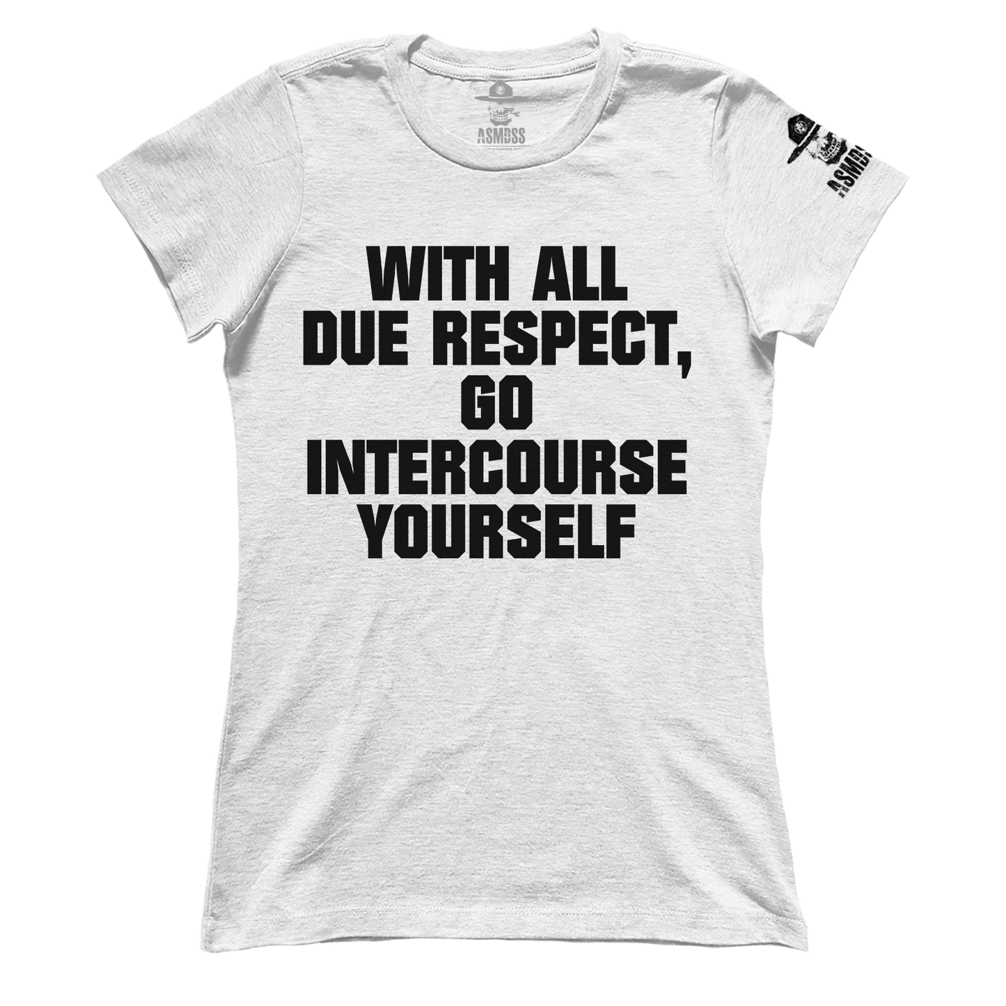 With All Due Respect (Ladies)