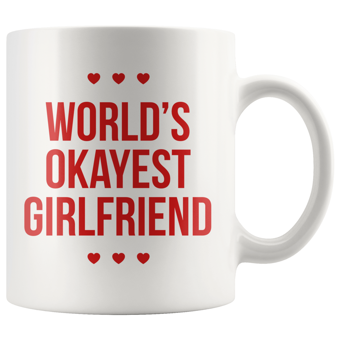 World’s Okayest Girlfriend - Coffee Mug - old