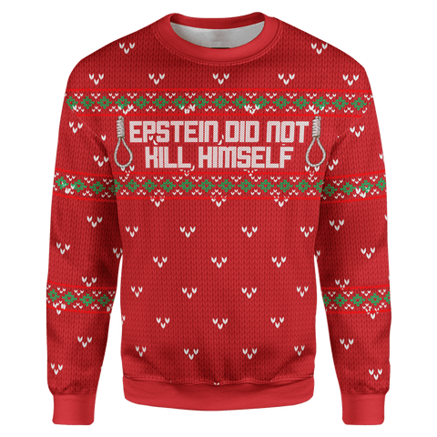 Epstein Didn't Kill Himself Christmas Sweater