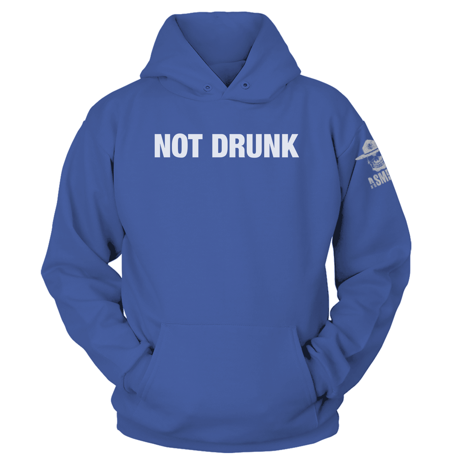 Not Drunk