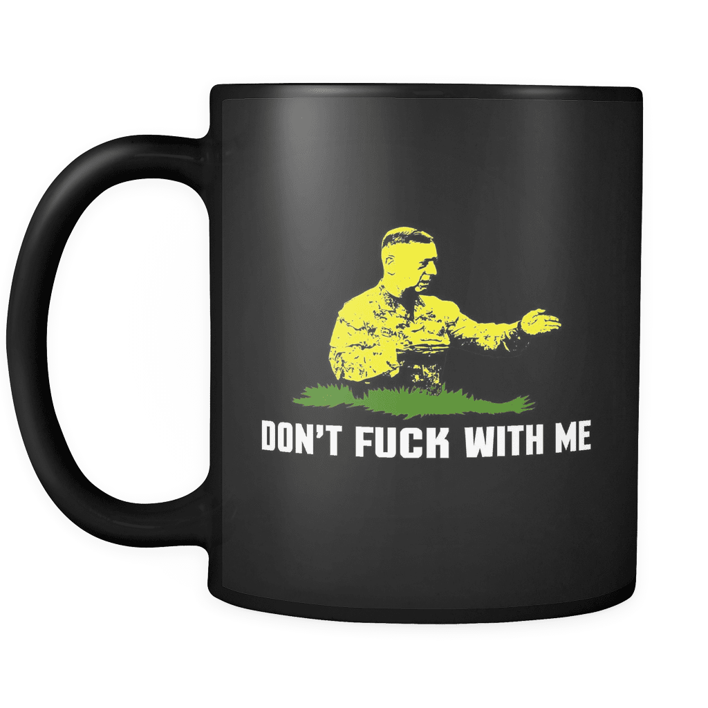 Don't F** With Me Mug BLACK