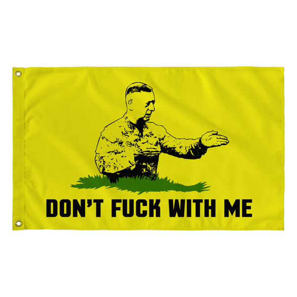 Don't F** With Me Flag