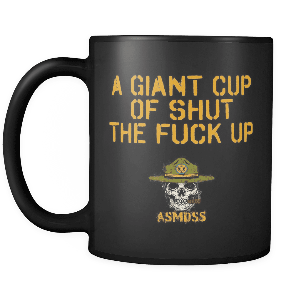 Cup of Shut the F Up Mug