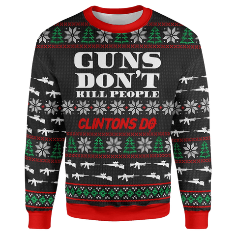 Guns Don't Kill Christmas Sweater