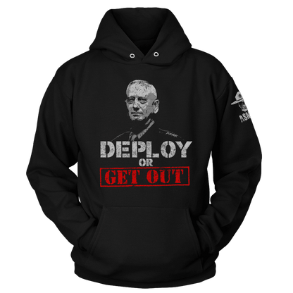 Deploy or Get Out