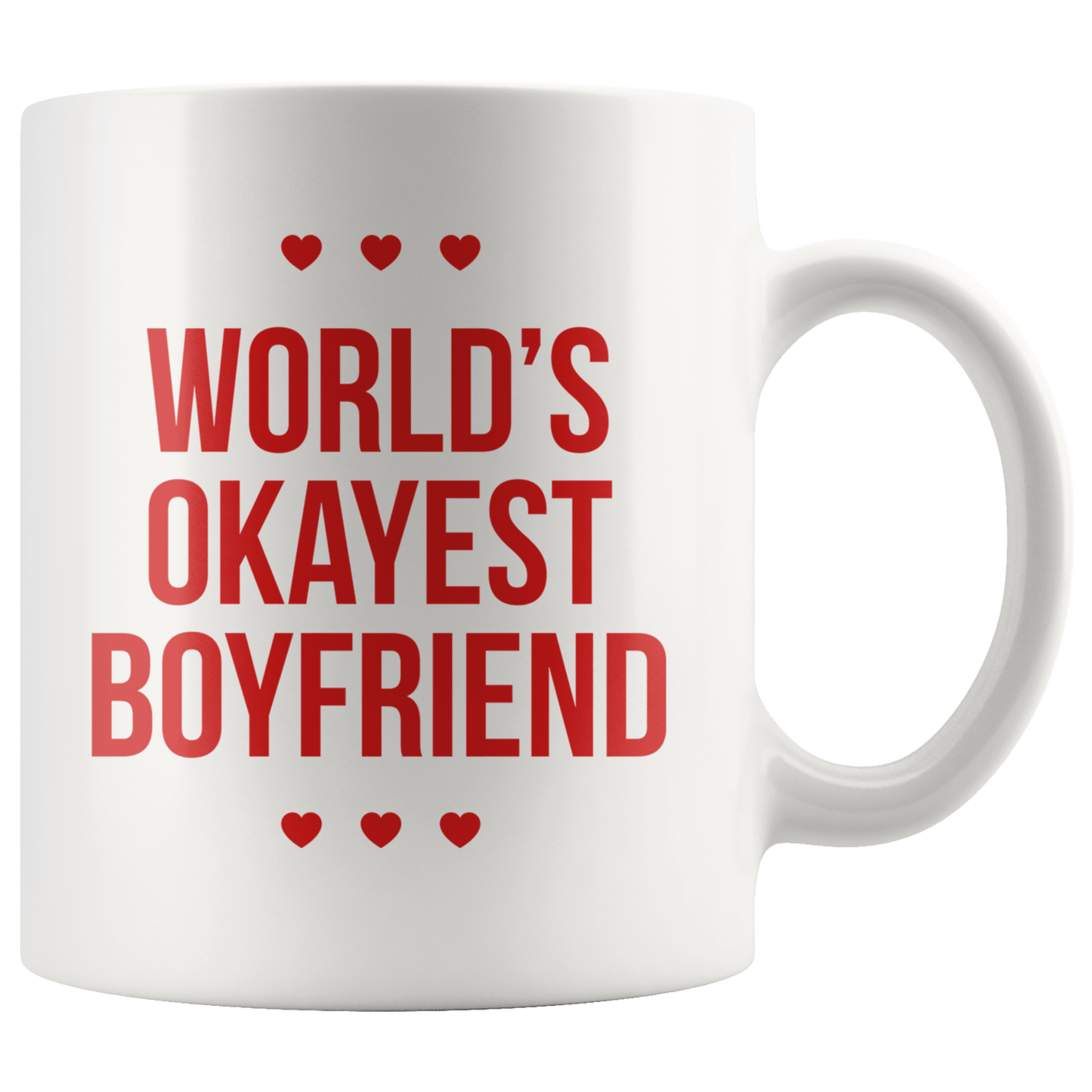 World’s Okayest Boyfriend - Coffee Mug - old