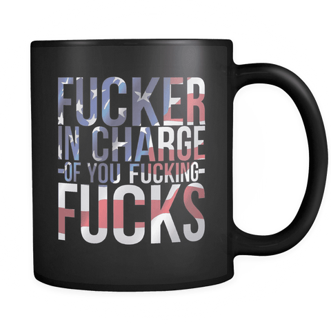 Fuxxer In Charge Mug