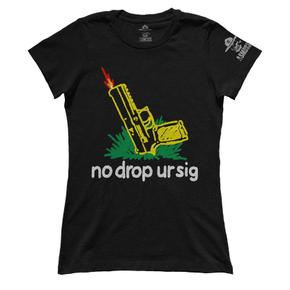No Drop Ur Sig (Ladies)
